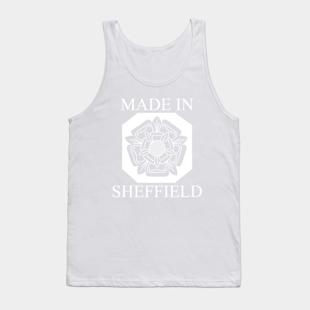 Made In Sheffield (White) Tank Top by DaleMettam